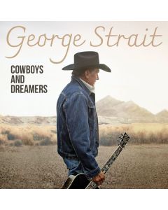 George Strait - Cowboys And Dreamers CD