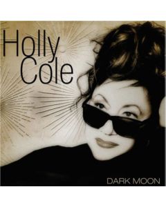 Holly Cole - Dark Moon CD