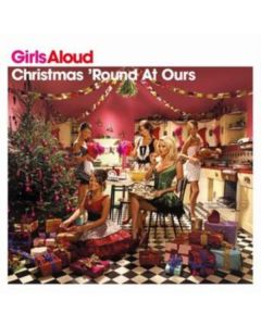 Girls Aloud - Christmas 'Round At Ours CD