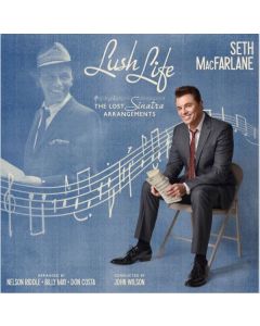 Seth MacFarlane - Lush Life: The Lost Sinatra Arrangements LP
