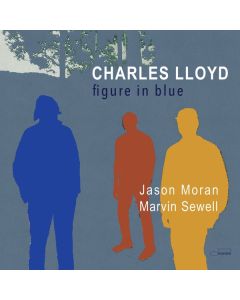 Charles Lloyd - Figure In Blue CD