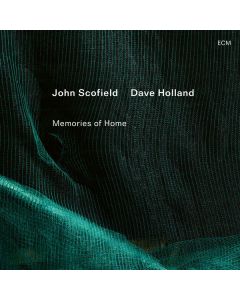 John Scofield & Dave Holland - Memories Of Home CD