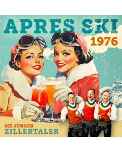 Die Jungen Zillertaler - Aprés Ski 1976 CD
