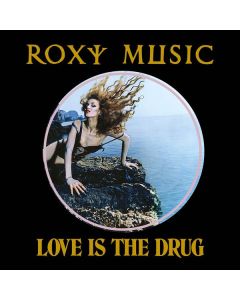 Roxy Music - Love Is The Drug (50th Anniversary) (Limited Edition) MAX