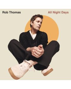 Rob Thomas - All Night Days LP