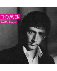 Thowsen - Call Me Stranger CD