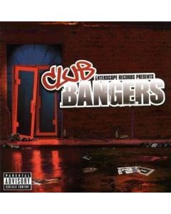 Interscope Presents: Club Bangers CD