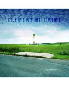 Element Of Crime - Mittelpunkt der Welt CD