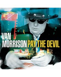 Van Morrison - Pay The Devil CD