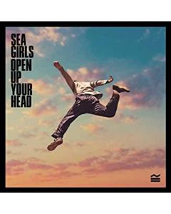Sea Girls - Open Up Your Head CD