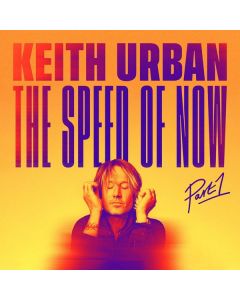 Keith Urban - The Speed Of Now Part 1 CD