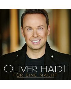 Oliver Haidt - Für eine Nacht CD
