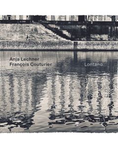 Anja Lechner & Francois Couturier - Lontano CD