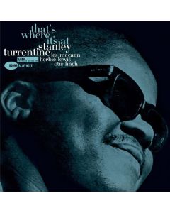 Stanley Turrentine (1934-2000) - That's Where It's At (Tone Poet Vinyl) (Reissue) (180g) LP