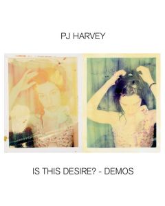 PJ Harvey - Is This Desire? - Demos CD