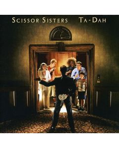 Scissor Sisters - Ta-Dah CD