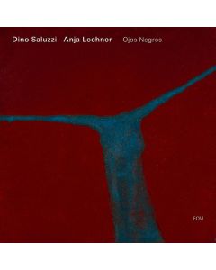 Dino Saluzzi & Anja Lechner - Ojos Negros CD