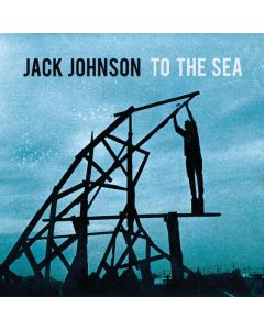 Jack Johnson - To The Sea LP