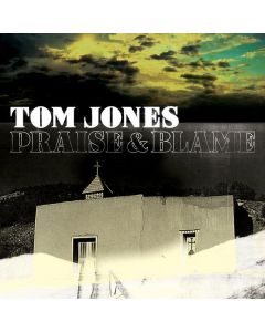 Tom Jones - Praise & Blame CD
