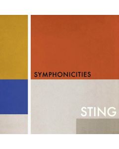 Sting - Symphonicities (Sting-Songs im Orchester-Arrangement) CD