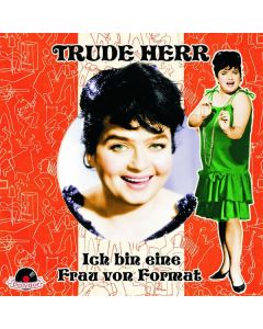 Trude Herr - Ich bin eine Frau von Format CD
