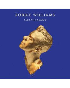 Robbie Williams - Take The Crown CD