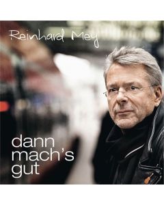 Reinhard Mey - Dann mach's gut CD