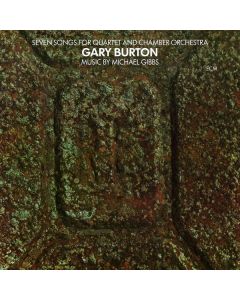 Gary Burton - Seven Songs For Quartet And Chamber Orchestra CD