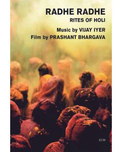 Vijay Iyer - Radhe Radhe DVD