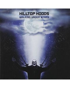 Hilltop Hoods - Walking Under Stars CD