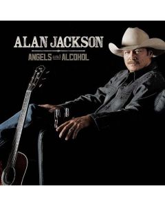 Alan Jackson - Angels And Alcohol CD