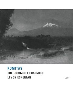 The Gurdjieff Ensemble - Komitas CD