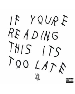 Drake - If You're Reading This It's Too Late LP