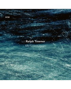Ralph Towner (1940-2026) - My Foolish Heart CD