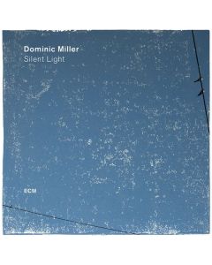 Dominic Miller - Silent Light (180g) LP