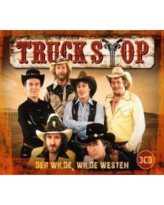 Truck Stop - Der wilde, wilde Westen CD