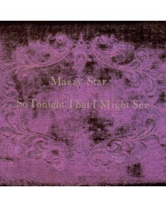 Mazzy Star - So Tonight That I Might See (180g) LP