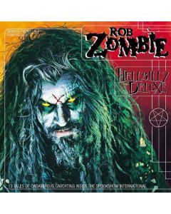 Rob Zombie - Hellbilly Deluxe LP