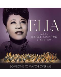 Ella Fitzgerald & London Symphony Orchestra - Someone To Watch Over Me CD