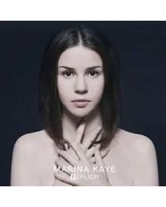 Marina Kaye - Explicit CD
