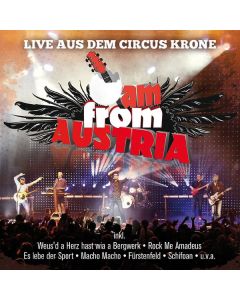 I Am From Austria - Live aus dem Circus Krone CD