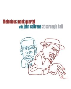 Thelonious Monk & John Coltrane - At Carnegie Hall (180g) LP