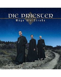 Die Priester (Gesangstrio) - Möge die Straße CD
