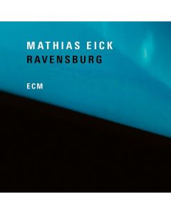 Mathias Eick - Ravensburg CD