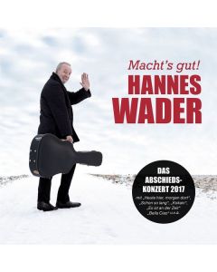 Hannes Wader - Macht's gut! - Das Abschiedskonzert 2017 CD