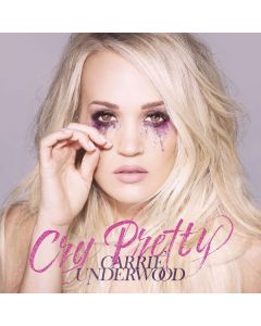 Carrie Underwood - Cry Pretty CD