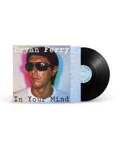 Bryan Ferry - In Your Mind (2021 remastered) (180g) LP