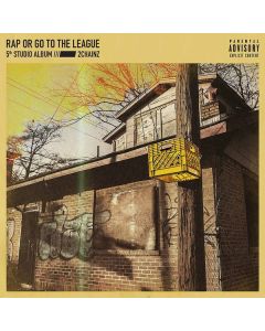 2 Chainz - Rap Or Go To The League CD