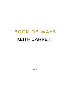Keith Jarrett - Book Of Ways CD