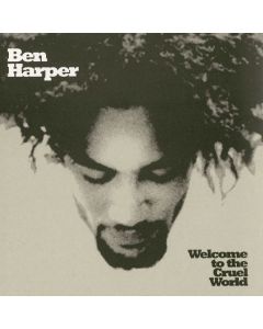 Ben Harper - Welcome To The Cruel World (25th Anniversary Edition) (180g) (45 RPM) LP